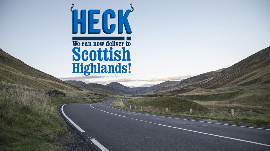HECK Now Deliver To The Scottish Highlands & Islands