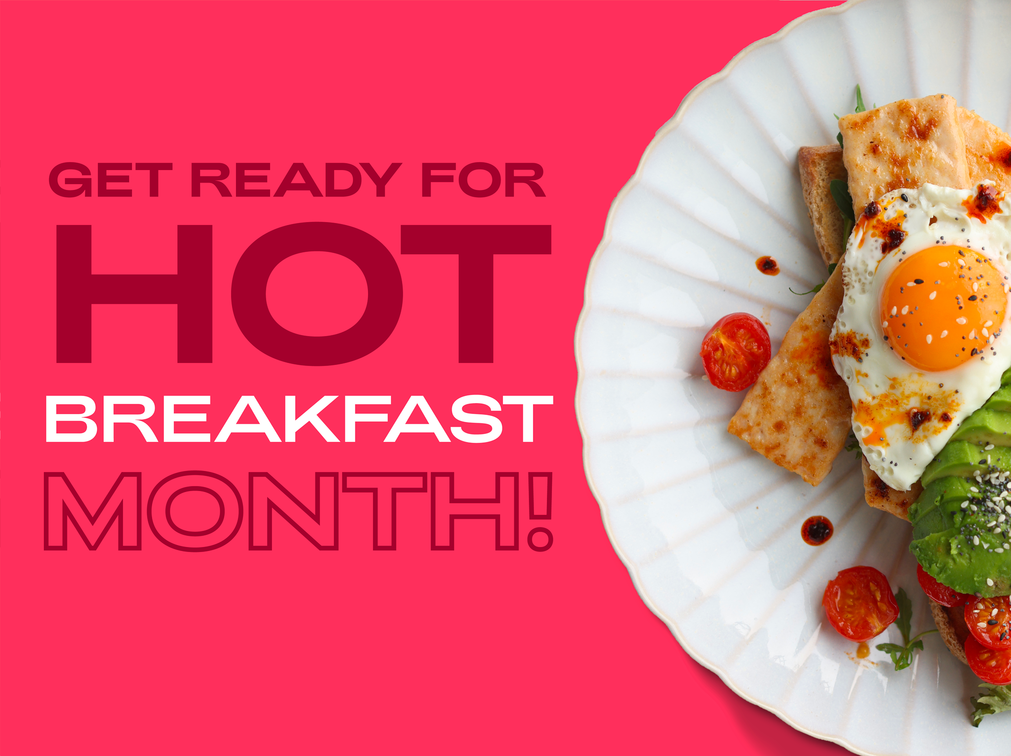 Join the HECK! Rasher Revolution for Hot Breakfast Month