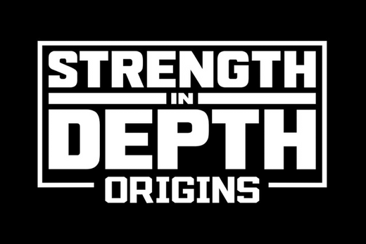 Strength & Depth Origins